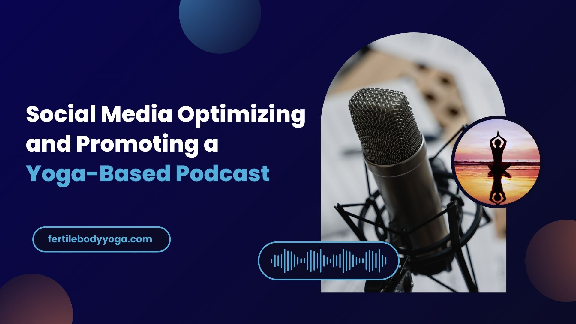Yoga-Based Podcast Marketing